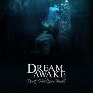 Dream Awake Album, Metalcore Bands from Ireland