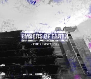 Embers Of Earth Album, Metalcore Bands from Ireland