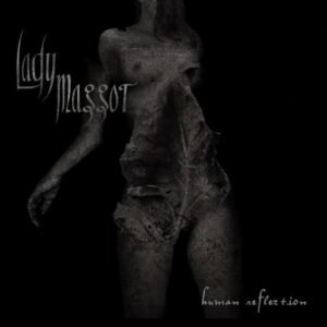 Laddy Maggot Human Reflection 2015 650x650 1