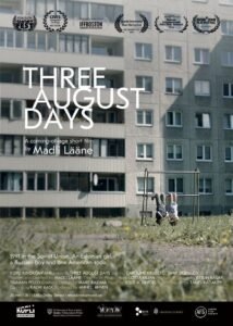 Three August Days