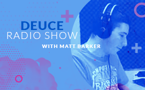 Deuce radio show with Matt Bakker playing for Babylon